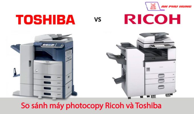 So sánh chi tiết giữa máy photocopy Ricoh và Toshiba